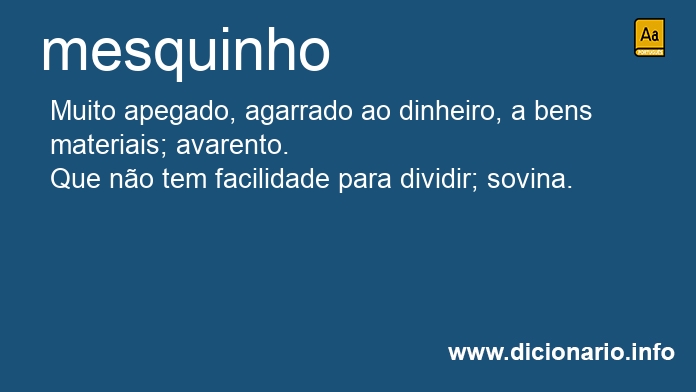 Significado de mesquinho