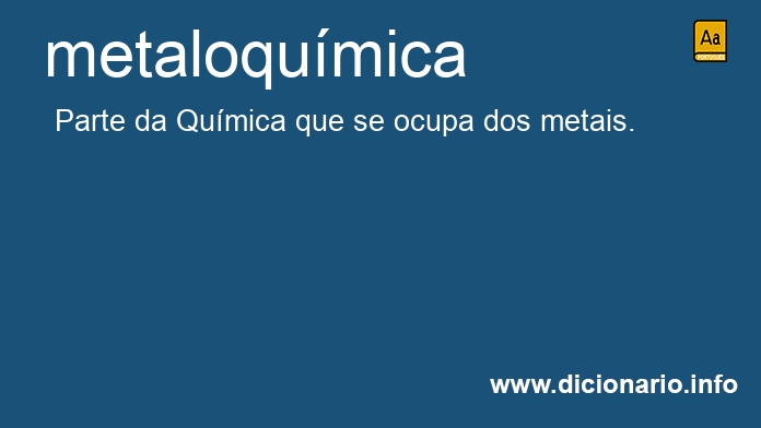 Significado de metaloqumica