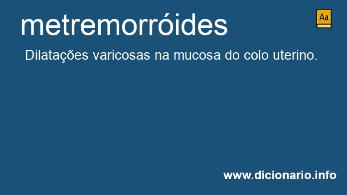 Significado de metremorrides