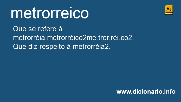 Significado de metrorreico