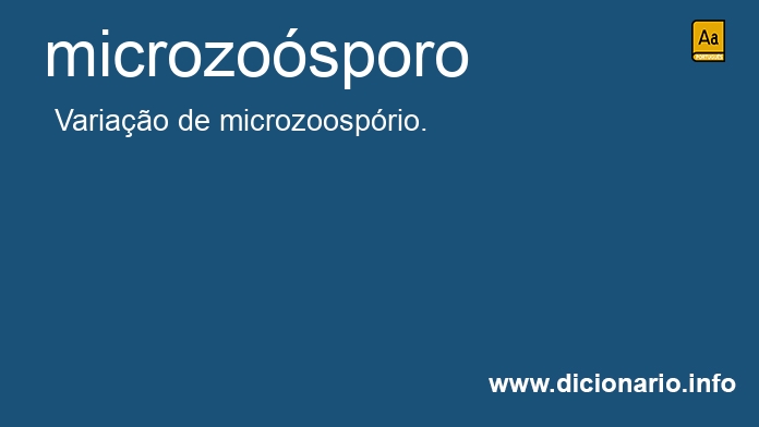 Significado de microzosporo