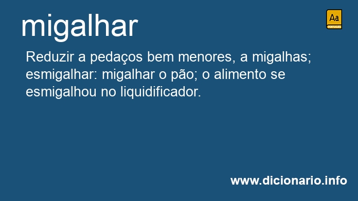 Significado de migalhar