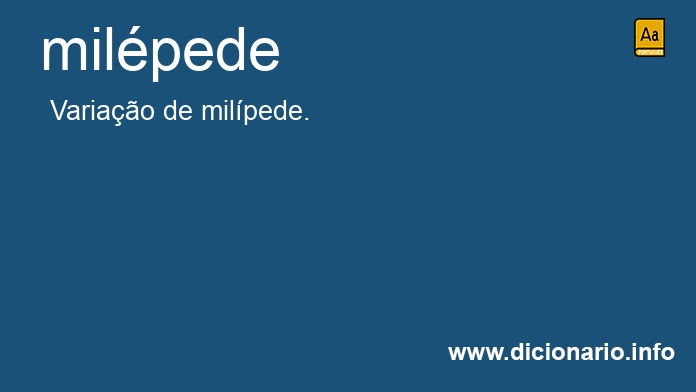 Significado de milpede