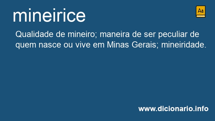Significado de mineirices