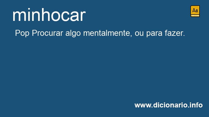 Significado de minhocar