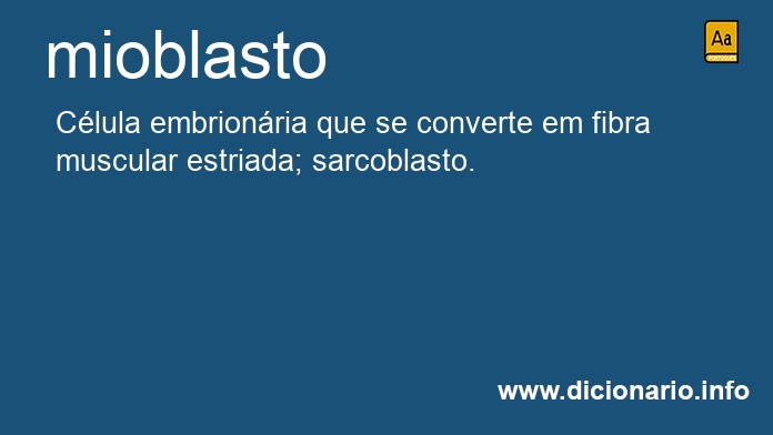Significado de mioblasto