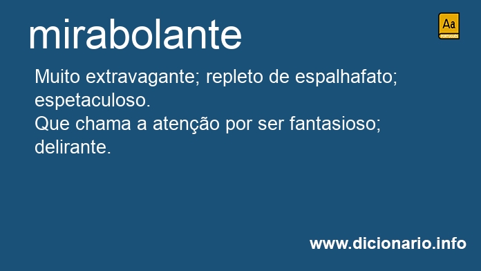 Significado de mirabolante