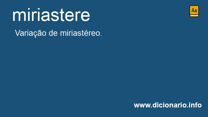 Significado de miriastere