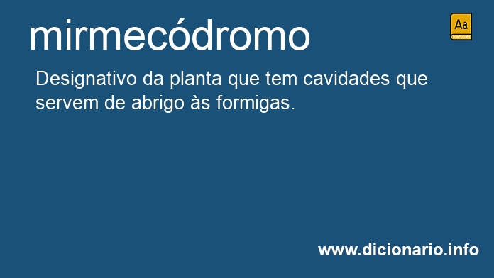 Significado de mirmecdromo
