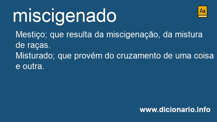 Significado de miscigenada