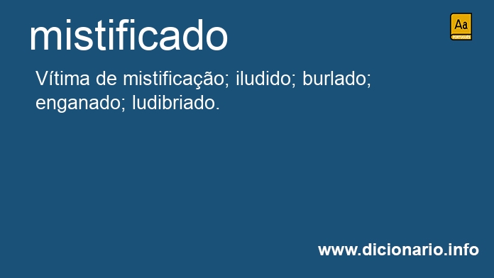 Significado de mistificado