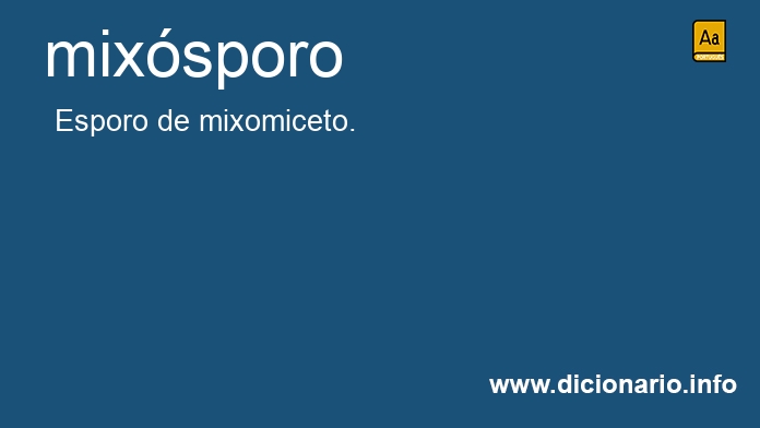 Significado de mixsporo