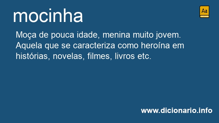 Significado de mocinha