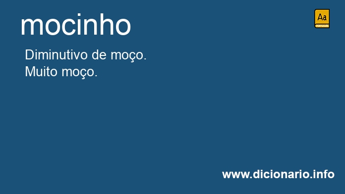 Significado de mocinho