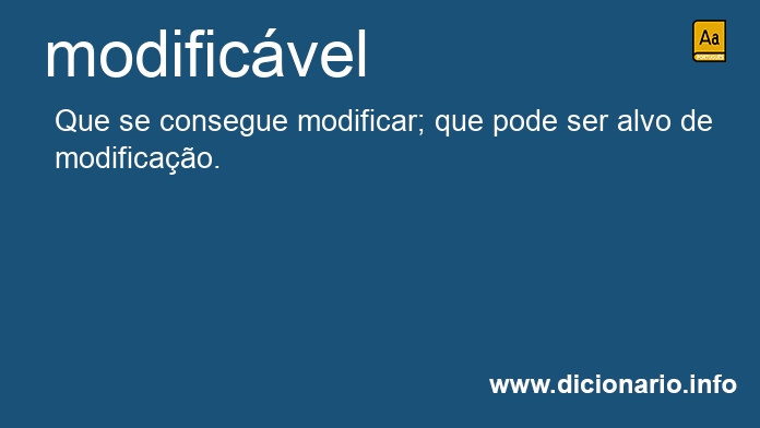 Significado de modificvel