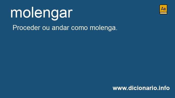Significado de molengamos