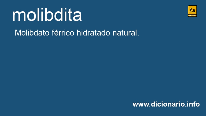 Significado de molibdita