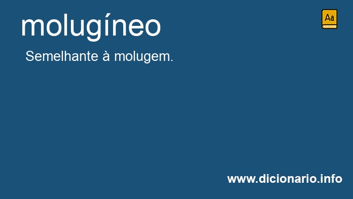 Significado de molugneo
