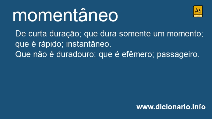 Significado de momentnea