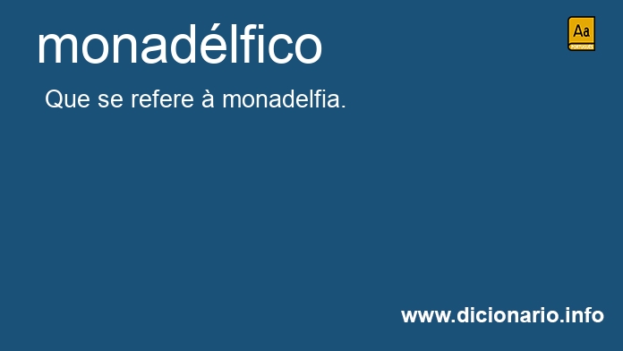 Significado de monadlfico