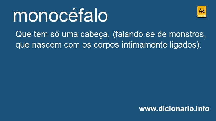 Significado de monocfalo