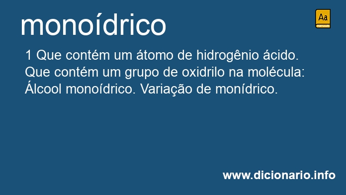 Significado de monodrico