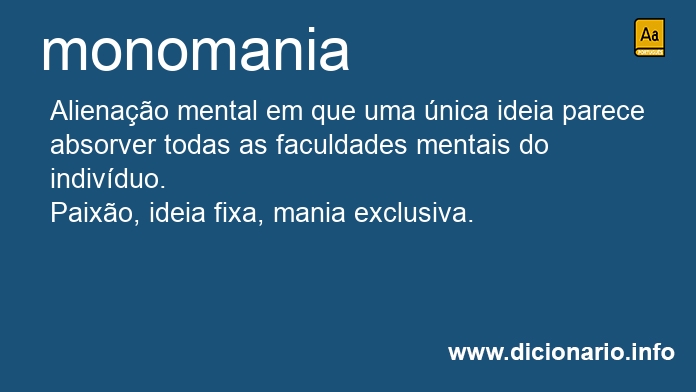 Significado de monomania