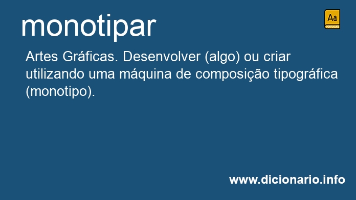 Significado de monotipar