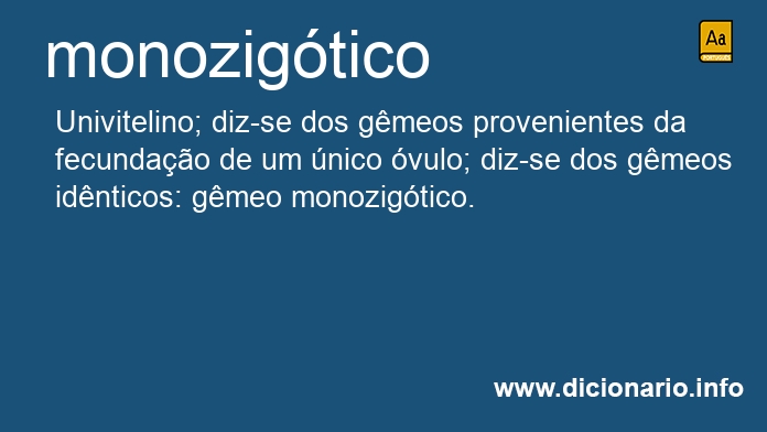 Significado de monozigtica