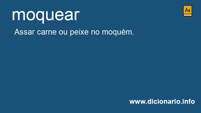 Significado de moqueardes