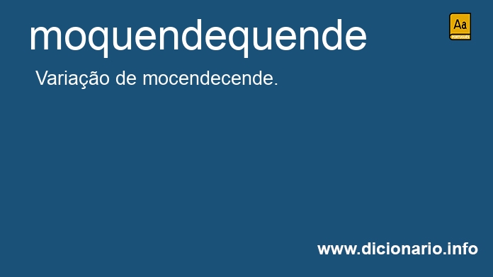 Significado de moquendequende