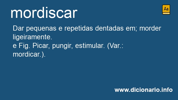 Significado de mordiscastes