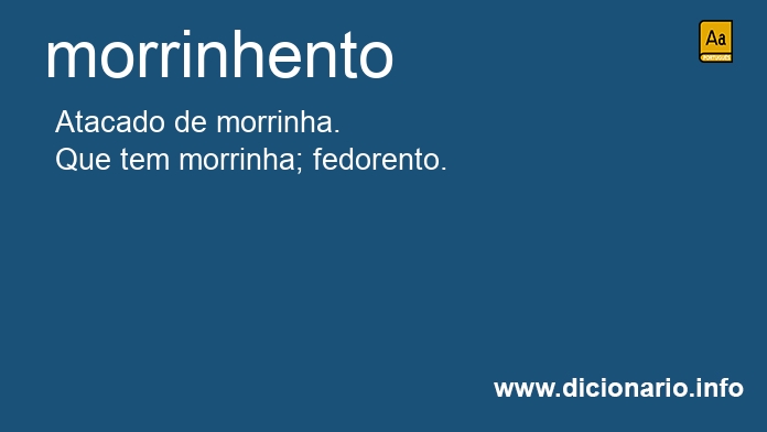 Significado de morrinhento