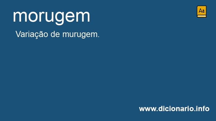 Significado de morugem