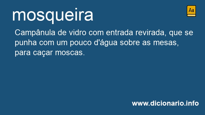 Significado de mosqueira