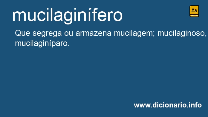 Significado de mucilaginfero