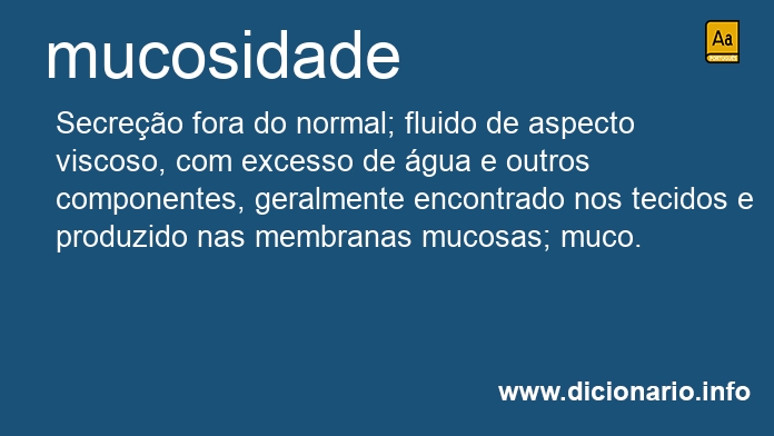 Significado de mucosidade