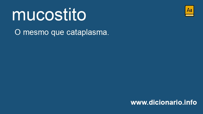 Significado de mucostito
