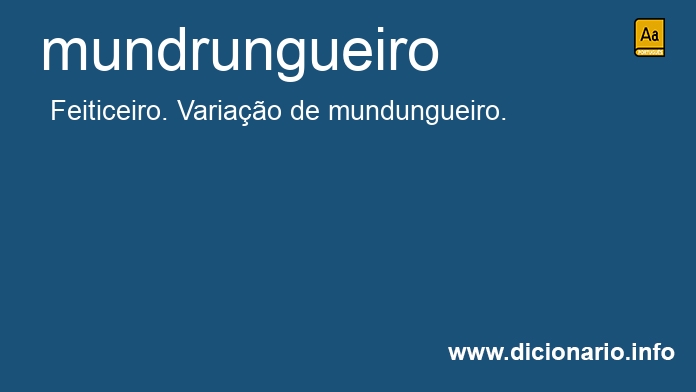 Significado de mundrungueiro