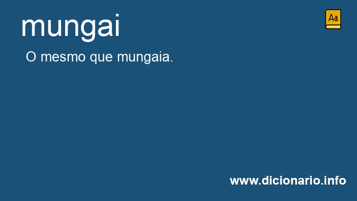 Significado de mungai