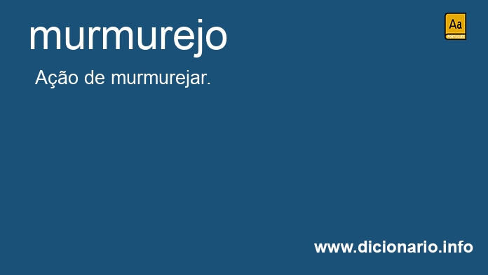 Significado de murmurejo