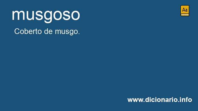 Significado de musgosos
