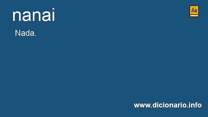 Significado de nanai