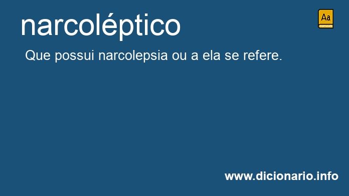 Significado de narcolptico