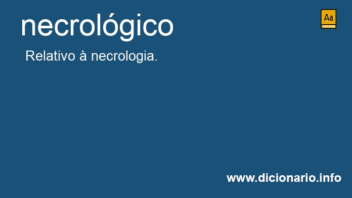 Significado de necrolgico