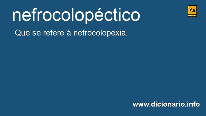 Significado de nefrocolopctico