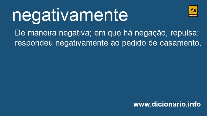 Significado de negativamente