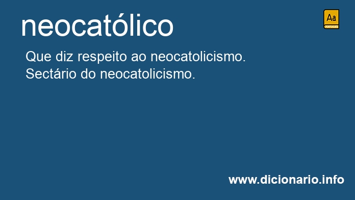 Significado de neocatlico