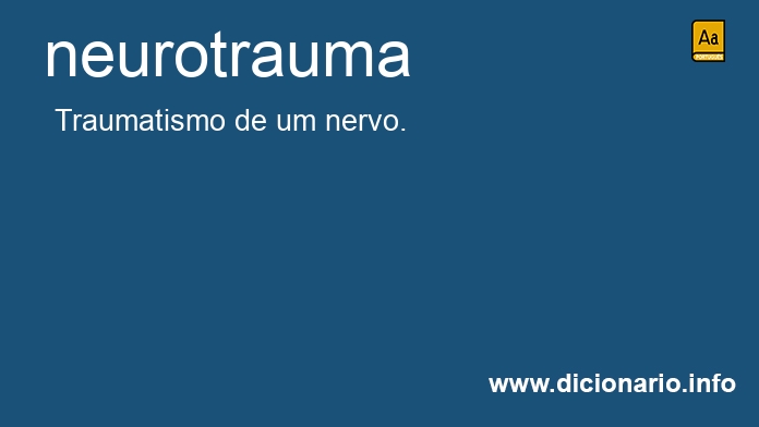 Significado de neurotrauma