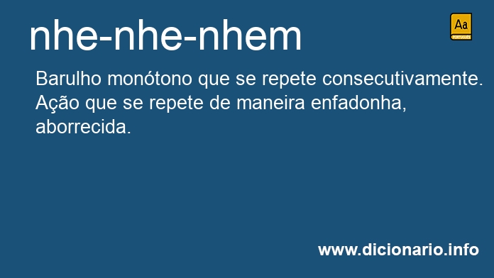 Significado de nhe-nhe-nhem
